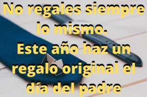 Regalo día del padre