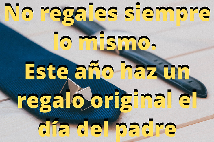 Regalo día del padre