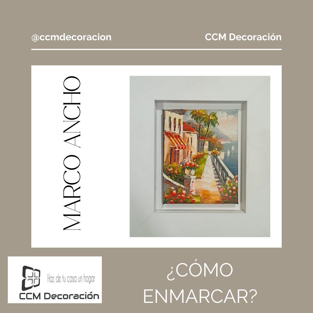 Marco ancho o estrecho