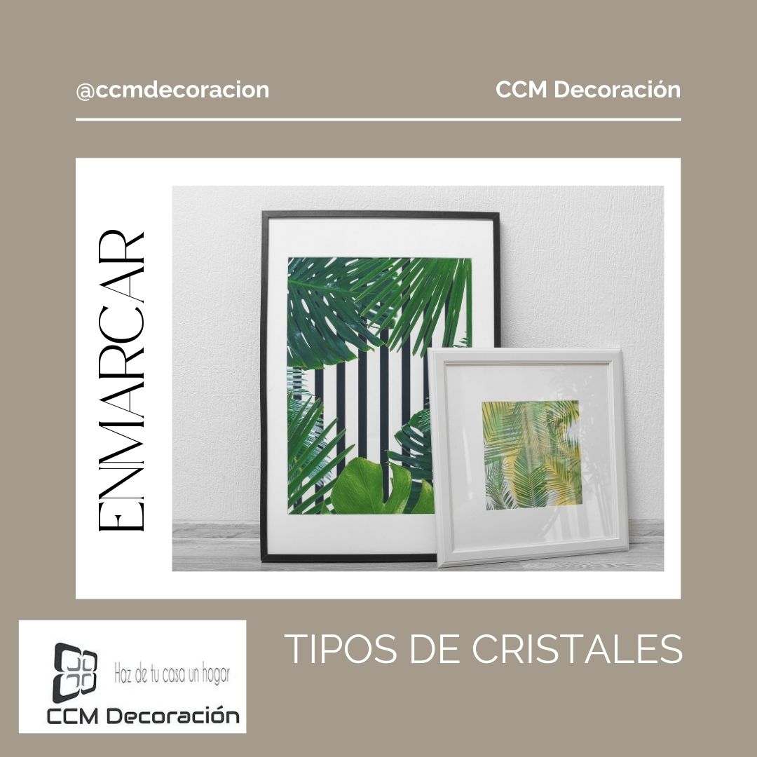 Tipos de vidrio para enmarcar