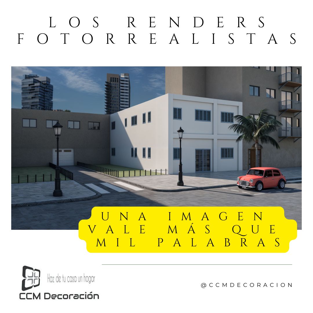 Los Renders Fotorrealistas